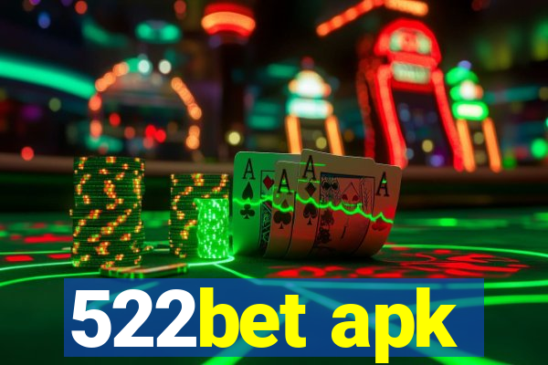 522bet apk